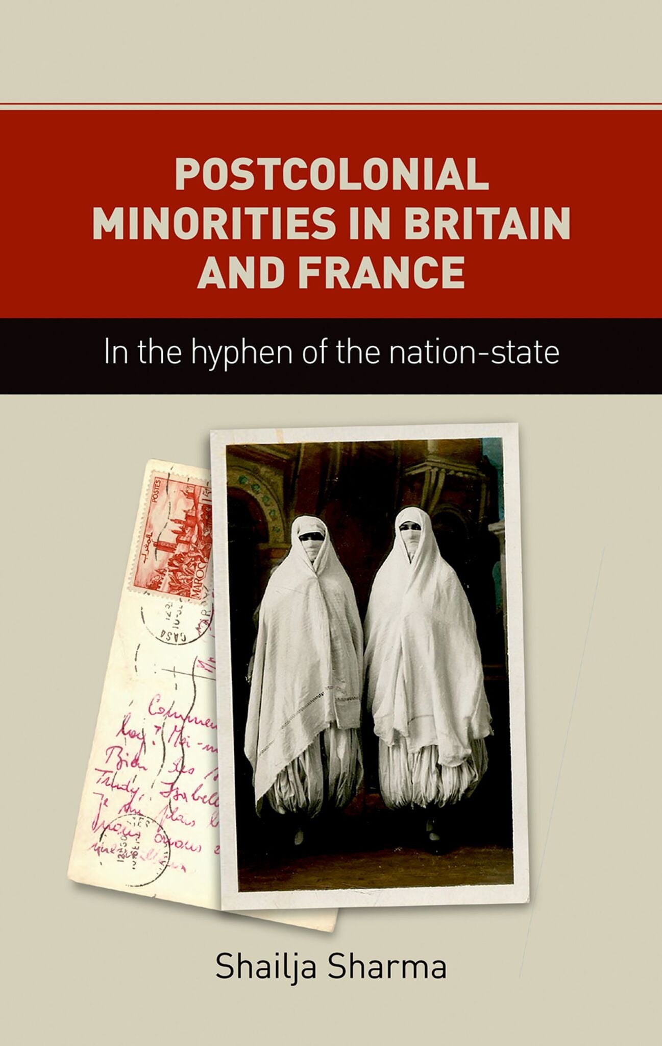 Cover image for Postcolonial minorities in Britain and France ISBN 9781784993993